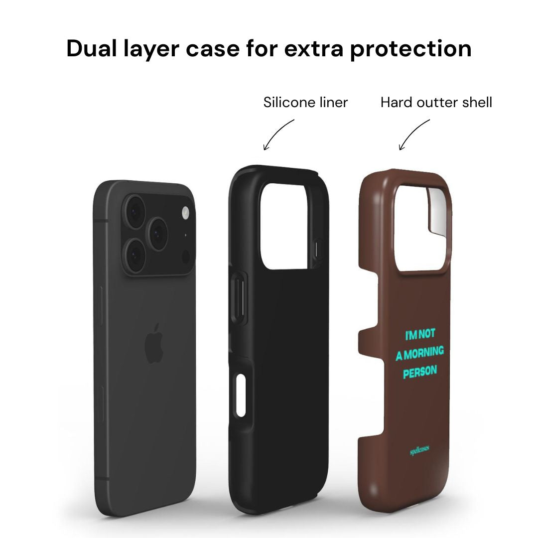 Not a Morning Person iPhone Case